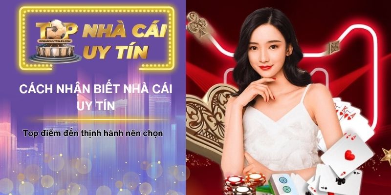 Top điểm đến thịnh hành nên chọn cho người chơi